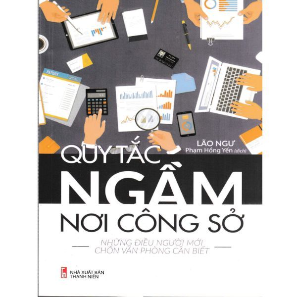  Quy Tắc Ngầm Nơi Công Sở 