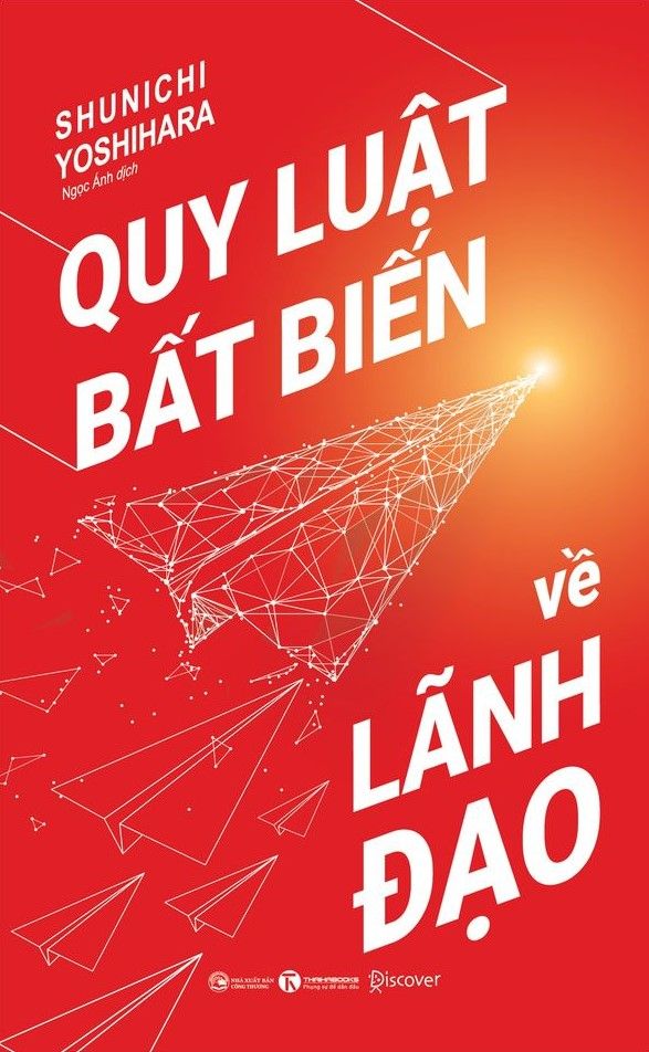  Quy Luật Bất Biến Về Lãnh Đạo 