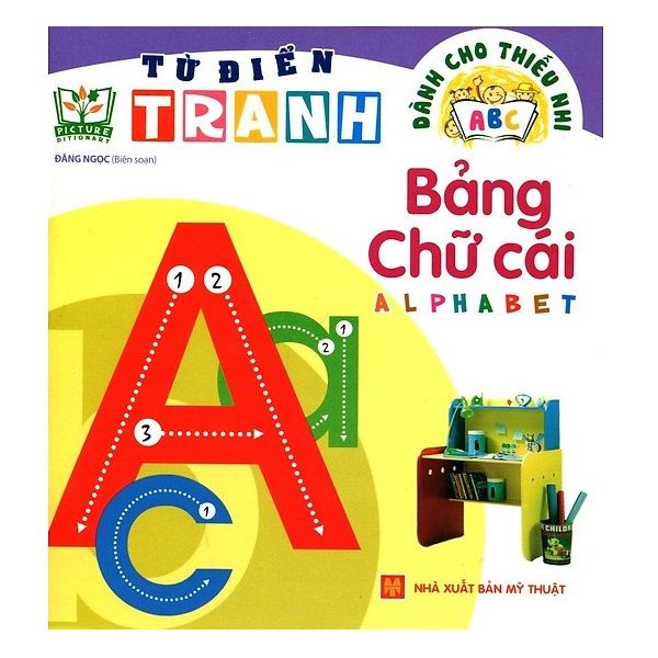  Từ Điển Tranh Dành Cho Thiếu Nhi - Bảng Chữ Cái 