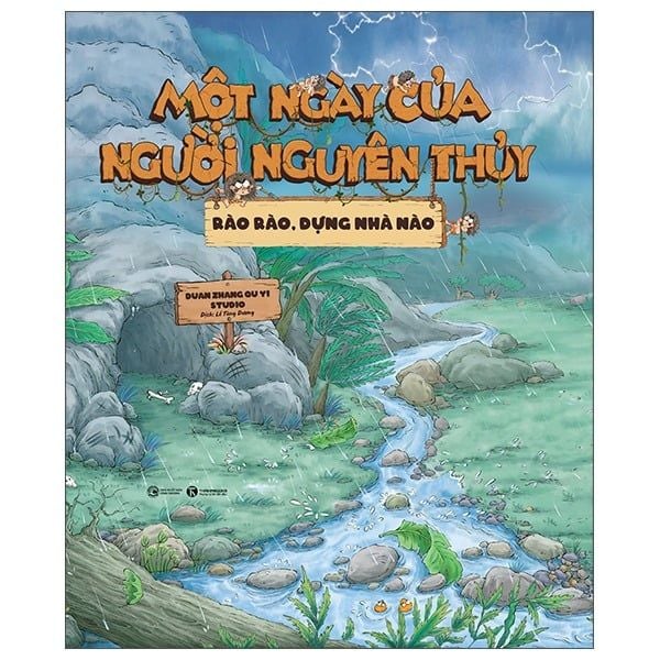  Một Ngày Của Người Nguyên Thủy - Rào Rào Dựng Nhà Nào - Bìa Cứng 