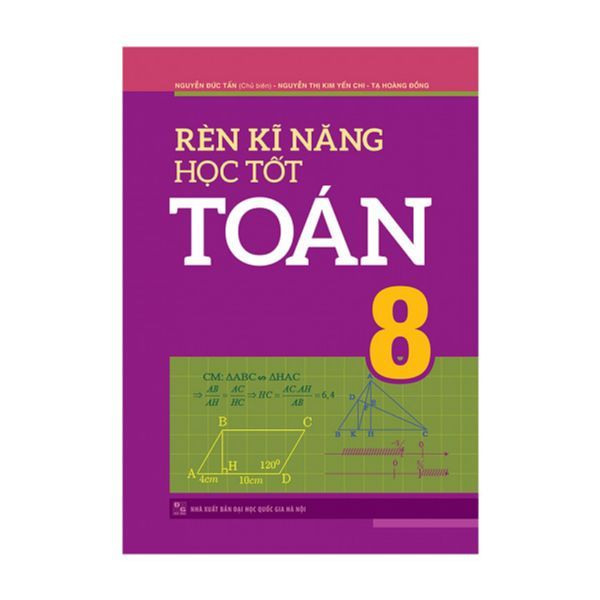  Rèn Kĩ Năng Học Tốt Toán Lớp 8 