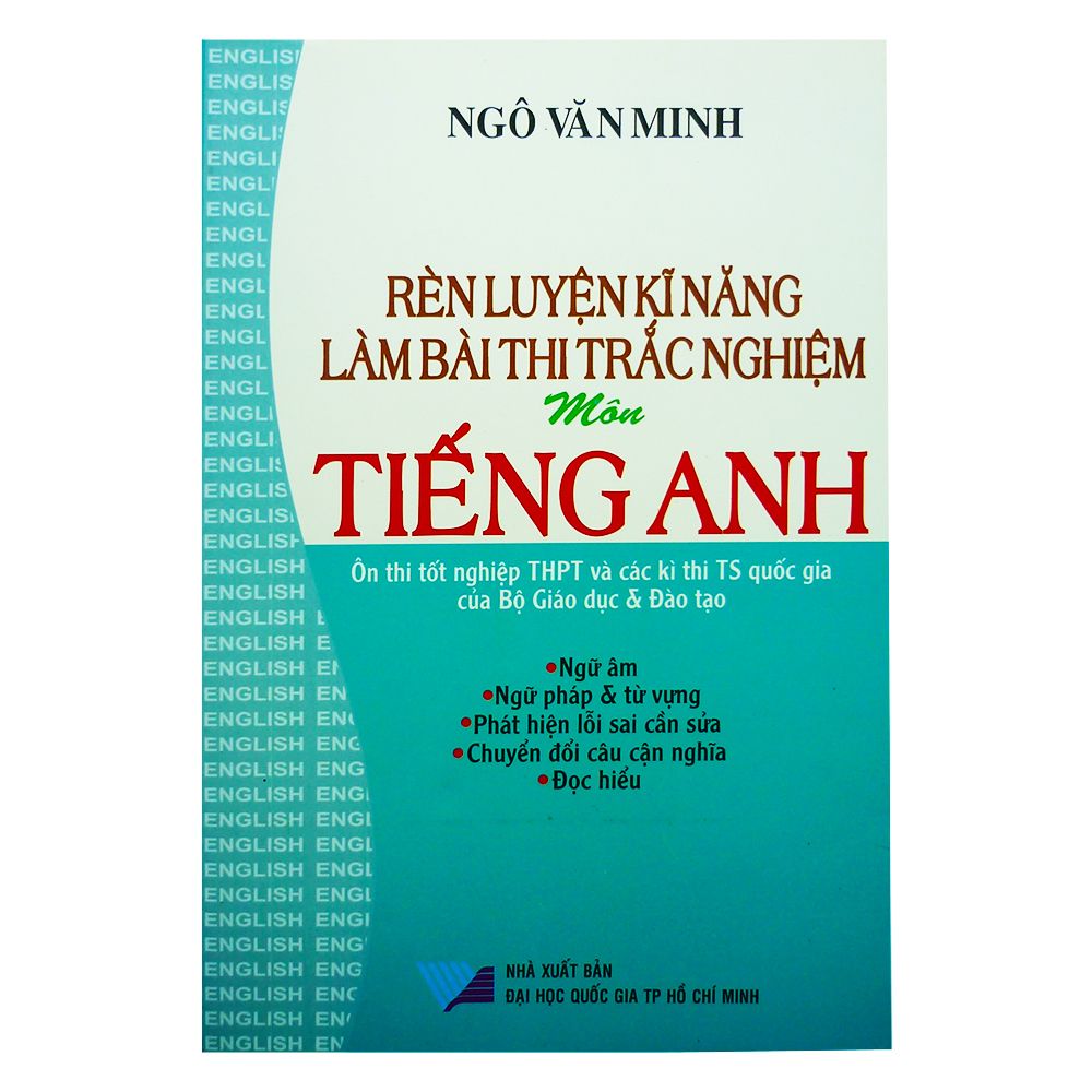  Rèn Kỹ Năng Làm Bài Thi Trắc Nghiệm Môn Tiếng Anh 