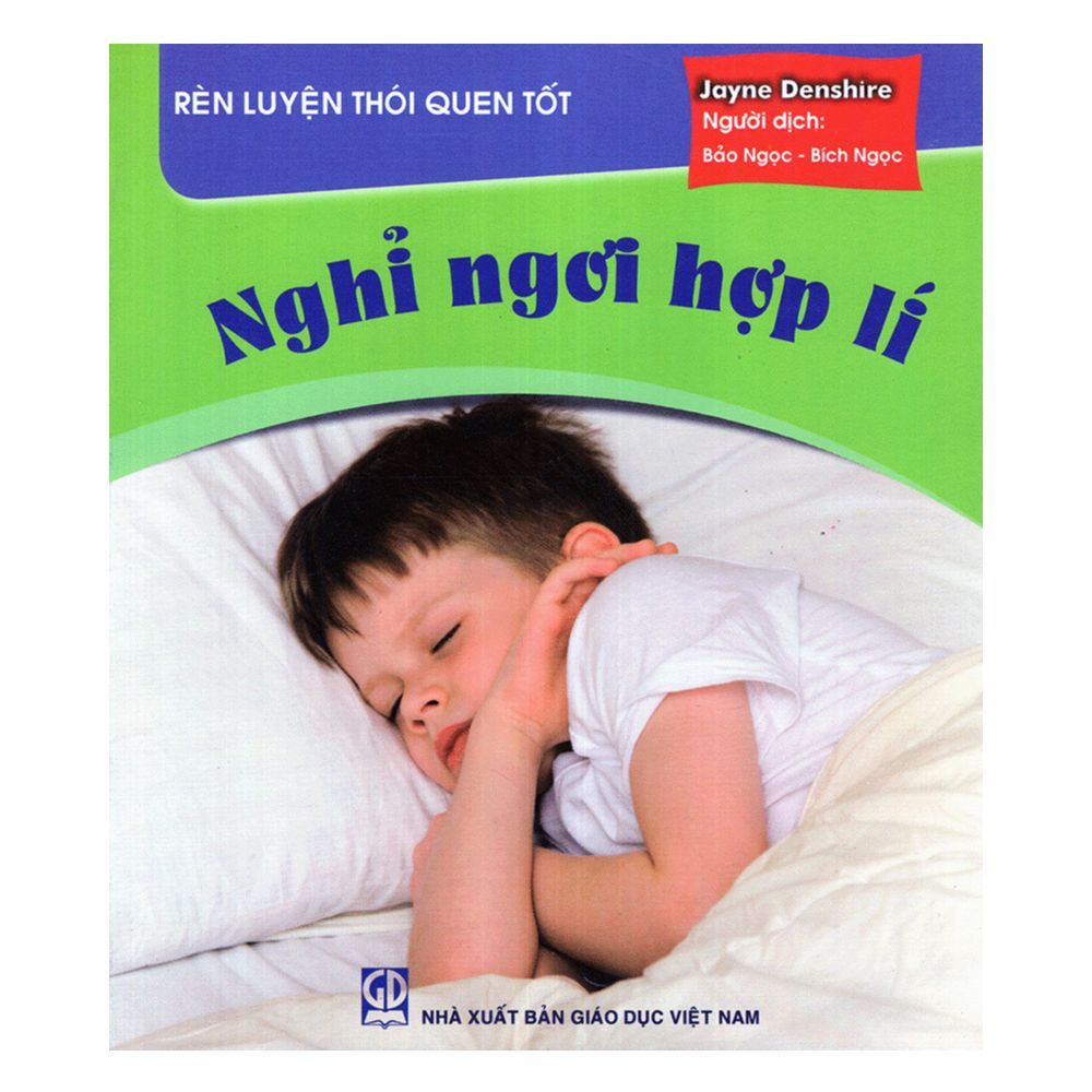  Rèn Luyện Thói Quen Tốt - Nghỉ Ngơi Hợp Lí 