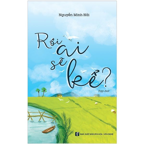  Rồi Ai Sẽ Kể 