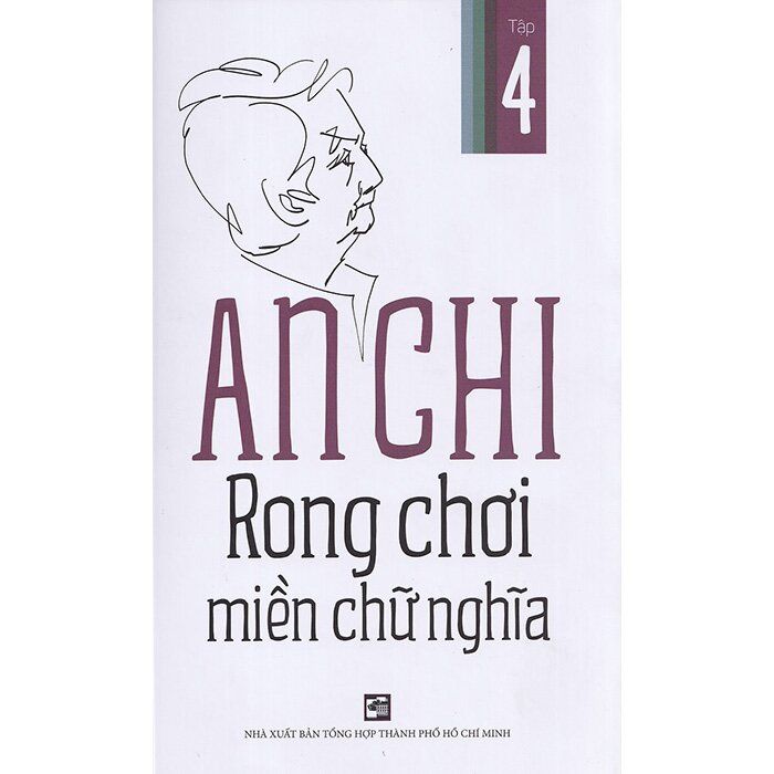  Rong Chơi Miền Chữ Nghĩa - Tập 4 - An Chi - Bìa Mềm 