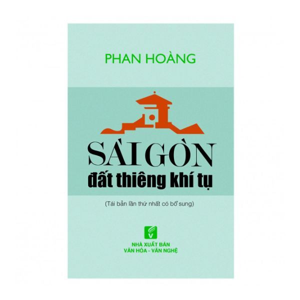  Sài Gòn Đất Thiêng Khí Tụ 