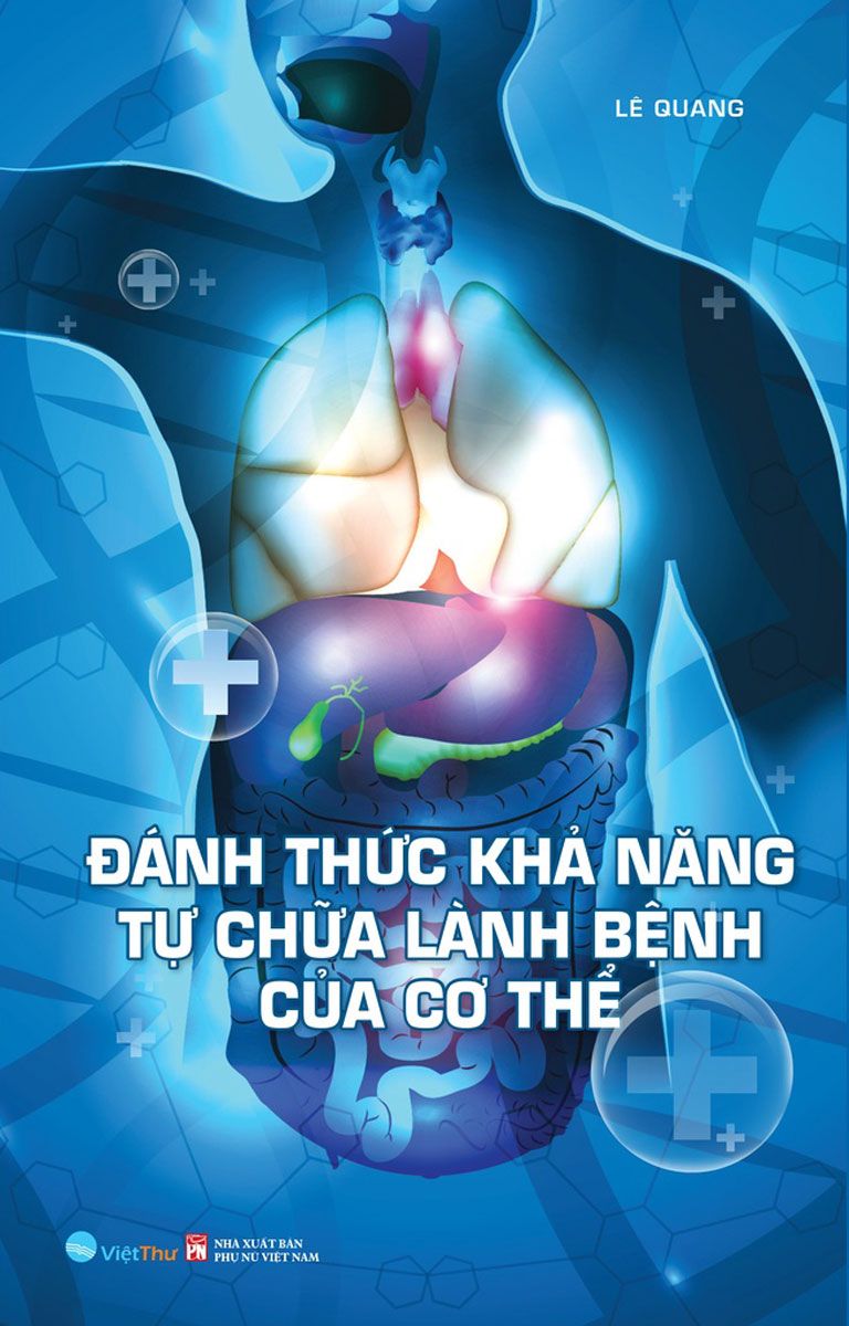  Đánh Thức Khả Năng Tự Chữa Lành Bệnh Cho Cơ Thể 