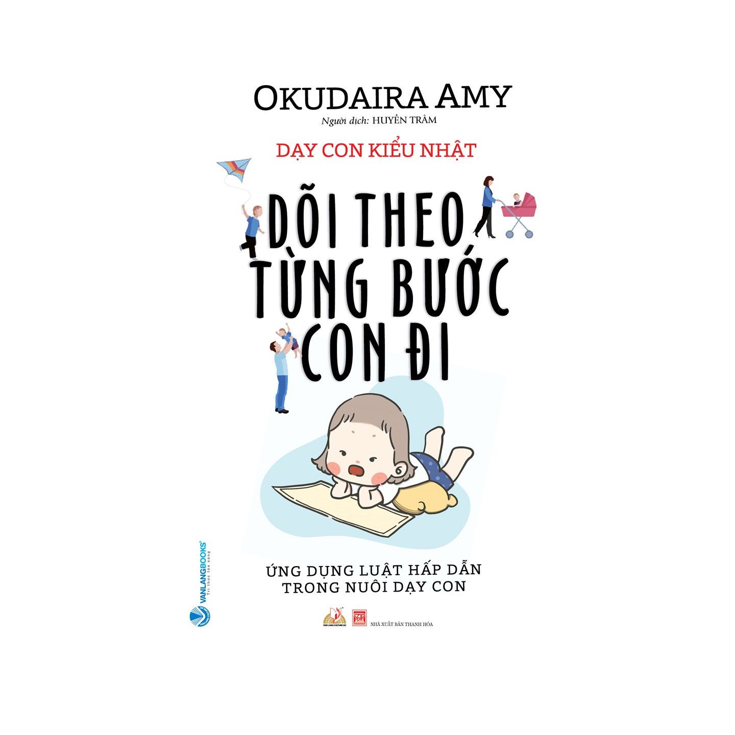  Dạy Con Kiểu Nhật - Dõi Theo Từng Bước Con Đi 