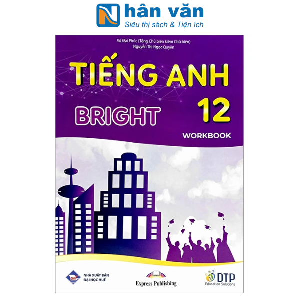  Tiếng Anh 12 Bright - Workbook - Sách Bài Tập - Y4 