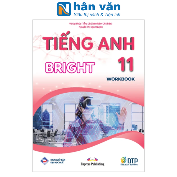  Tiếng Anh 11 Bright - Workbook - Sách Bài Tập Y3 