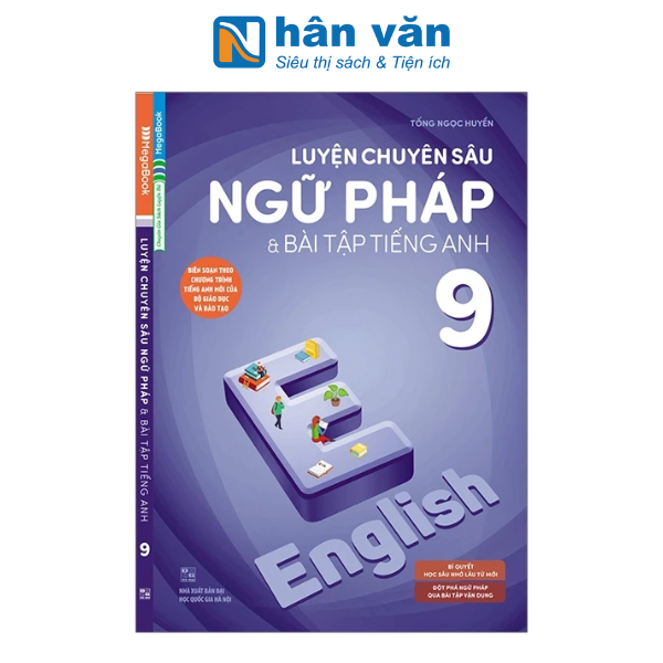  Luyện Chuyên Sâu Ngữ Pháp Và Bài Tập Tiếng Anh 9 (Chương Trình Mới) 