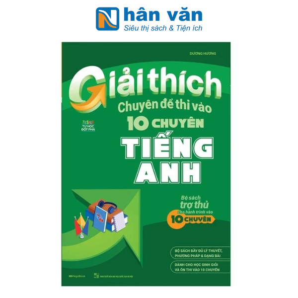  Giải Thích Chuyên Đề Thi Vào 10 Chuyên Tiếng Anh 