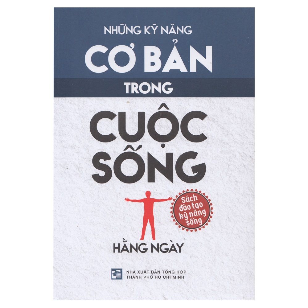  Những Kỹ Năng Cơ Bản Trong Cuộc Sống Hằng Ngày 