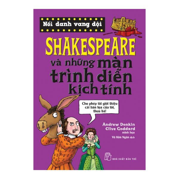  Shakespeare Và Những Màn Trình Diễn Kịch Tính 