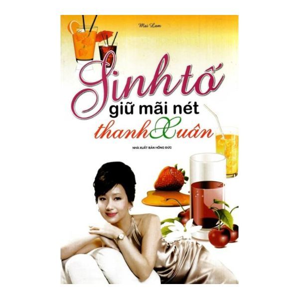  Sinh Tố Giữ Mãi Nét Thanh Xuân 