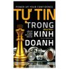  Tự Tin Trong Kinh Doanh 