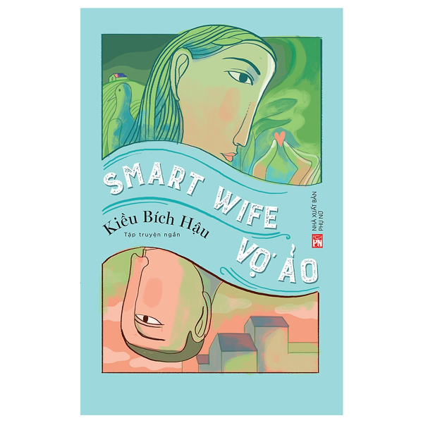  Smart Wife - Vợ Ảo 