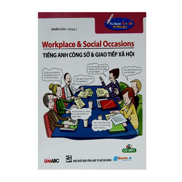  Tiếng Anh Công Sở & Giao Tiếp Xã Hội - Workplace & Social Occasions (Sách Không CD) 