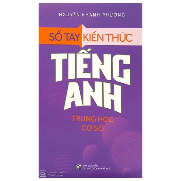  Sổ Tay Kiến Thức Tiếng Anh Trung Học Cơ Sở 