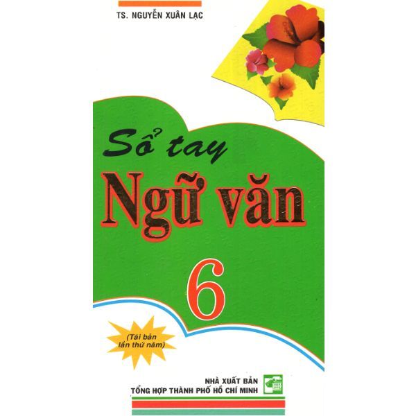  Sổ Tay Ngữ Văn - Lớp 6 