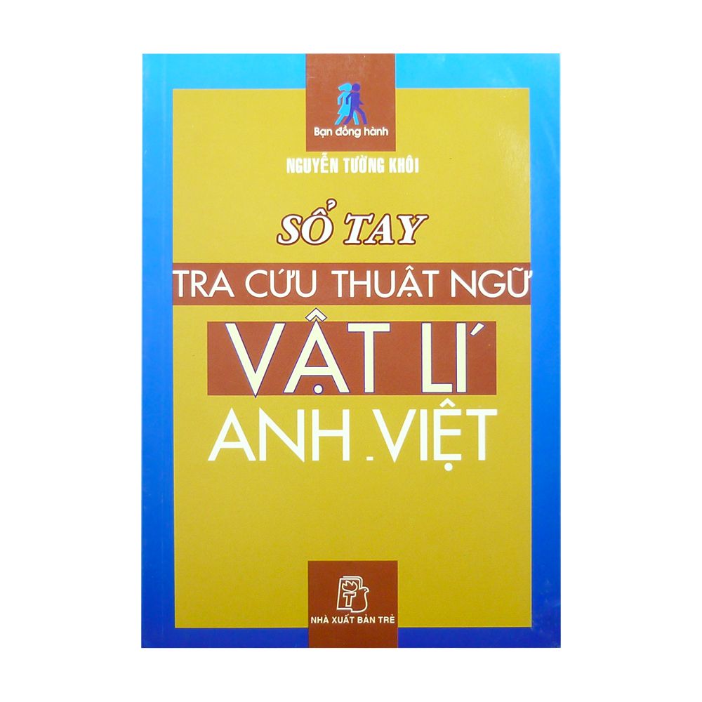  Sổ Tay Tra Cứu Thuật Ngữ Vật Lí Anh - Việt 