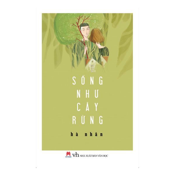  Sống Như Cây Rừng 