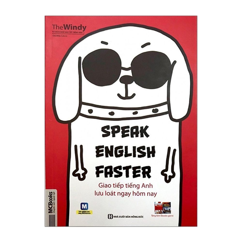  Speak English Faster - Giao Tiếp Tiếng Anh Lưu Loát Ngay Hôm Nay 