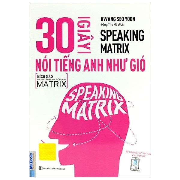  Speaking Matrix - 30 Giây Nói Tiếng Anh Như Gió 