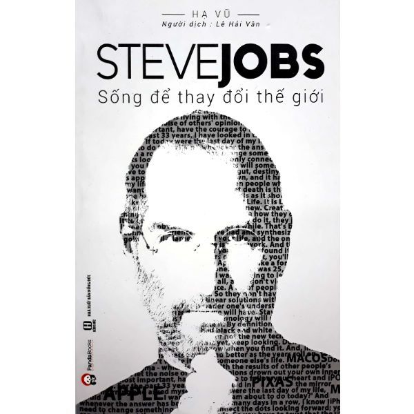  Steve Jobs Sống Để Thay Đổi Thế Giới 