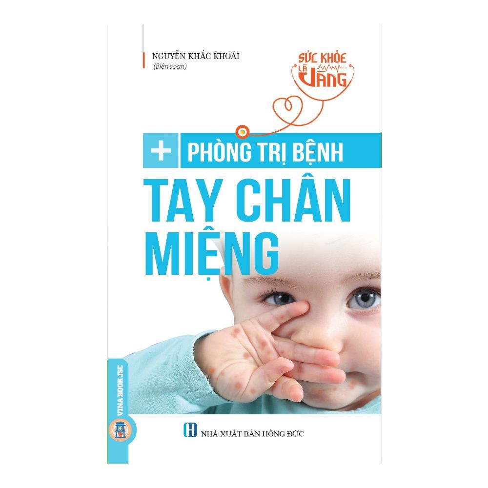  Sức Khỏe Là Vàng - Phòng Trị Bệnh Tay Chân Miệng 