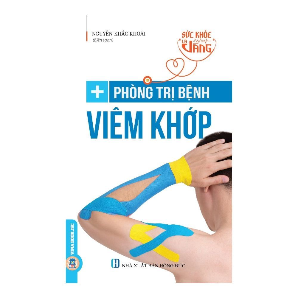  Sức Khỏe Là Vàng - Phòng Trị Bệnh Viêm Khớp 