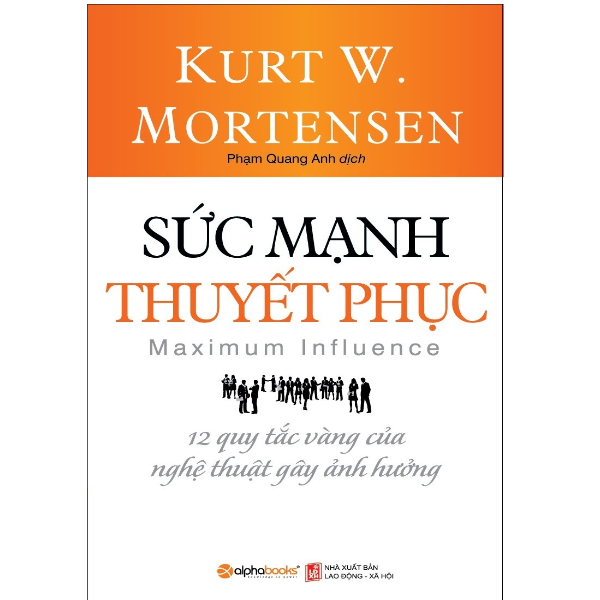  Sức Mạnh Thuyết Phục (Tái Bản 2018) 