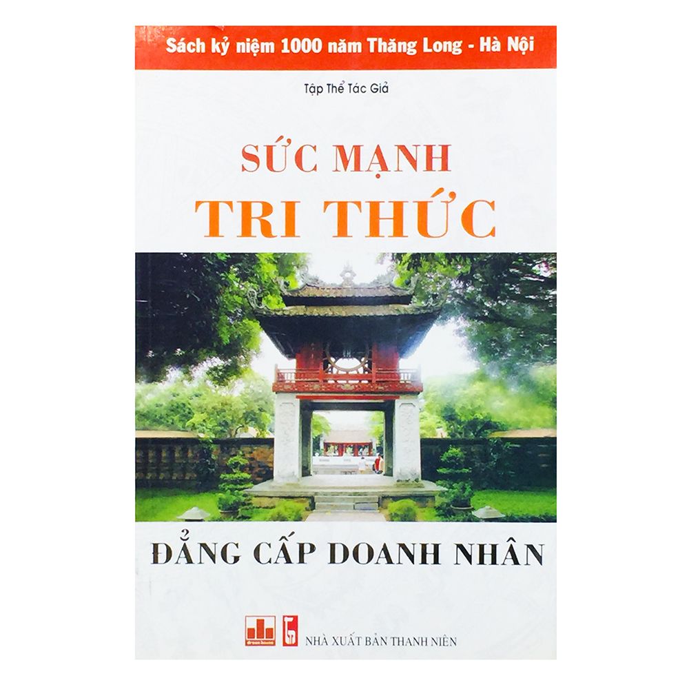  Sức Mạnh Tri Thức - Đẳng Cấp Doanh Nhân 