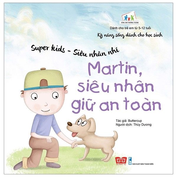  Super Kids - Siêu Nhân Nhí - Martin, Siêu Nhân Giữ An Toàn 