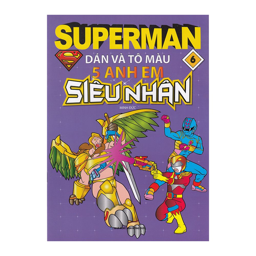  Superman Dán Và Tô Màu - Tập 6 - 5 Anh Em Siêu Nhân 