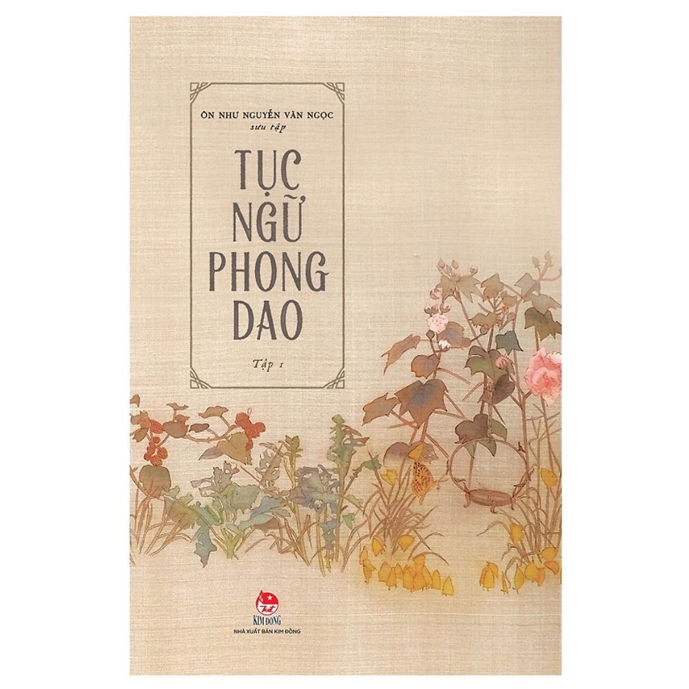  Tục Ngữ Phong Dao - Tập 1 