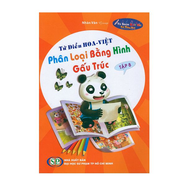  Từ Điển Hoa - Việt Phân Loại Bằng Hình Gấu Trúc - Tập 8 - Kèm File Âm Thanh 