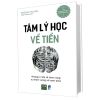  Tâm Lý Học Về Tiền - Tái Bản 2021 