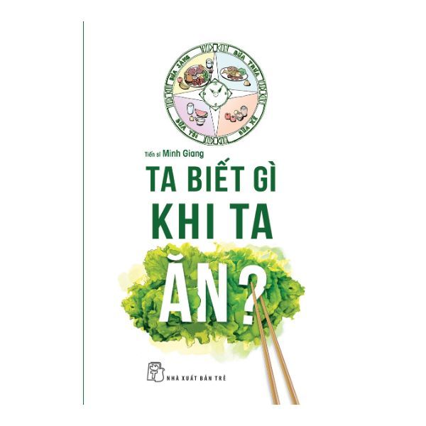  Ta biết gì khi ta ăn? 