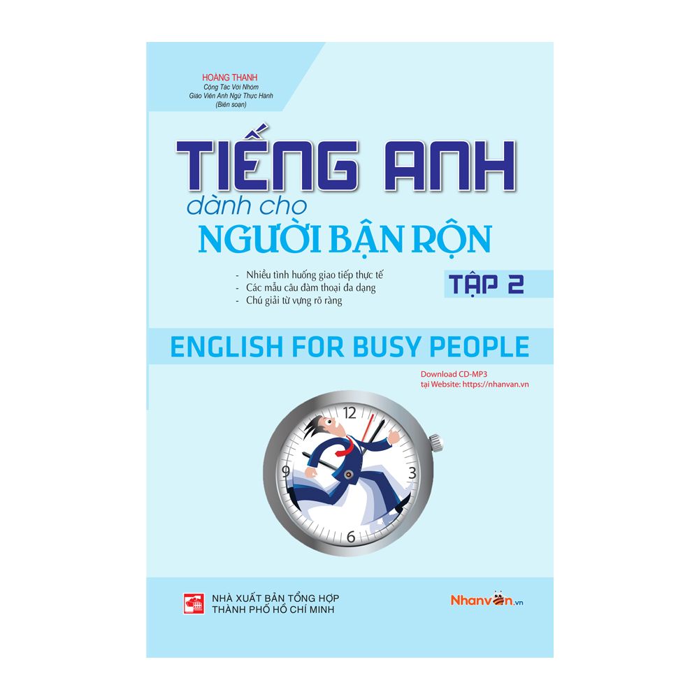  Tiếng Anh Dành Cho Người Bận Rộn - English For Busy People - Tập 2 