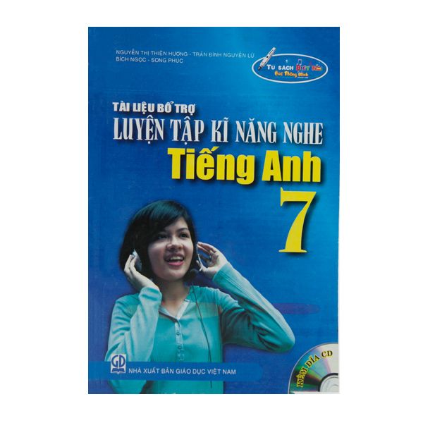  Tài Liệu Bổ Trợ Luyện Tập Kĩ Năng Nghe Tiếng Anh - Lớp 7 