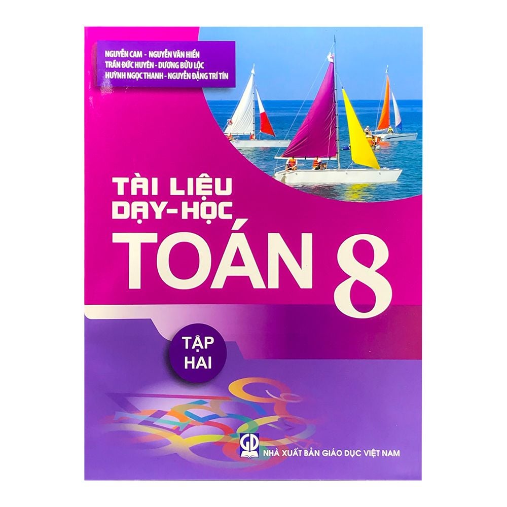  Tài Liệu Dạy Học Toán 8 - Tập 2 (Tái Bản 2019) 