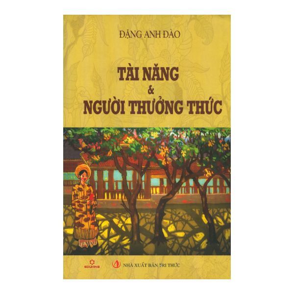  Tài Năng Và Người Thưởng Thức 