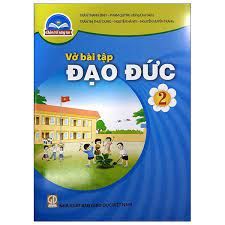  Vở Bài Tập Đạo Đức Lớp 2 - Chân Trời Sáng Tạo 