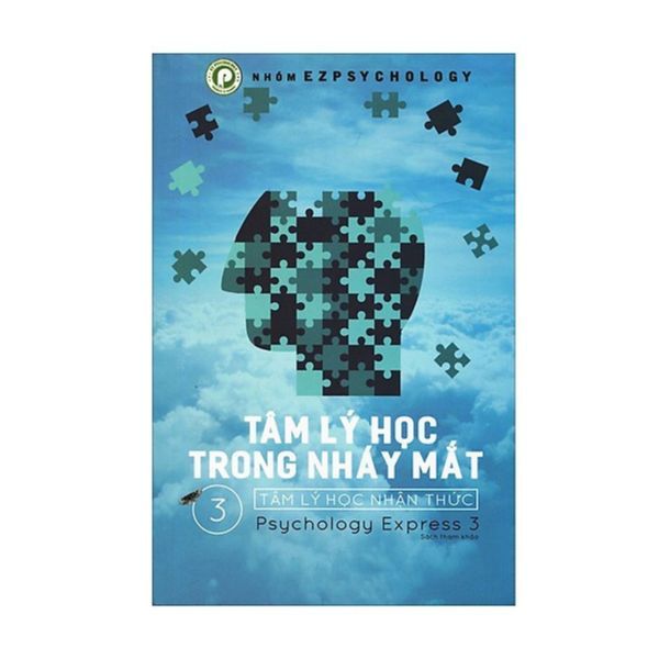  Tâm Lý Học Trong Nháy Mắt - Tâm Lý Học Nhận Thức - Tập 3 