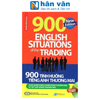  900 Tình Huống Tiếng Anh Thương Mại Xuất Nhập Khẩu & Đàm Phán Thương Mại - Ký Kết Hợp Đồng Thương Mại 