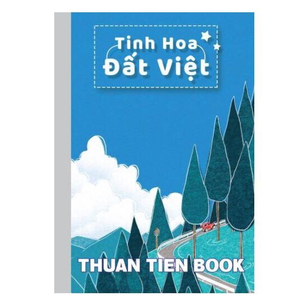  Tập Sinh Viên Thuận Tiến Tinh Hoa Đất Việt (200 Trang) 