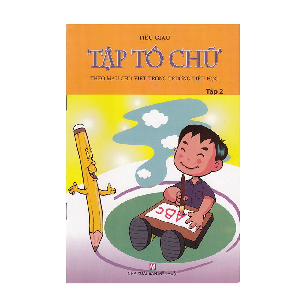  Tập Tô Chữ - Theo Mẫu Chữ Viết Trong Trường Tiểu Học - Tập 2 