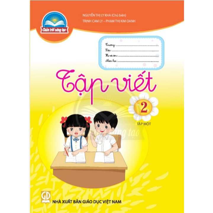  Tập Viết 2 - Tập 1 - Chân Trời Sáng Tạo 