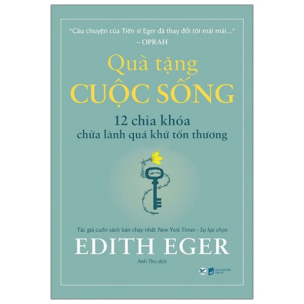  Quà Tặng Cuộc Sống - 12 Chìa Khóa Chữa Lành Quá Khứ Tổn Thương 